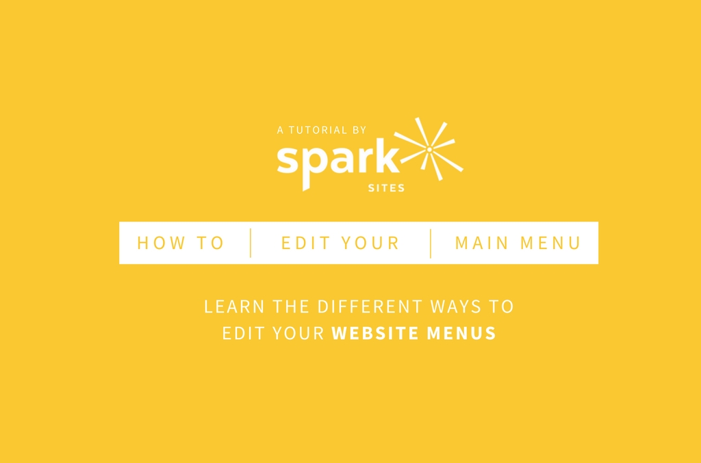 How to Edit Your Main Menu - Spark My Site - Lakeland, FL