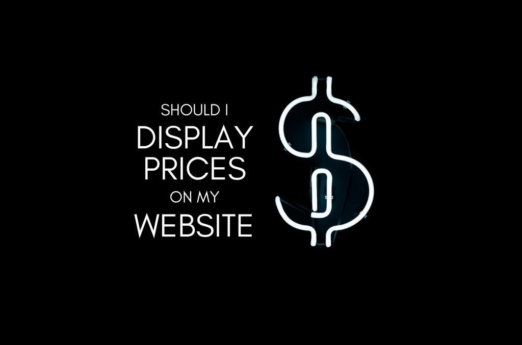 Should I Display Prices on My Website? - Spark My Site