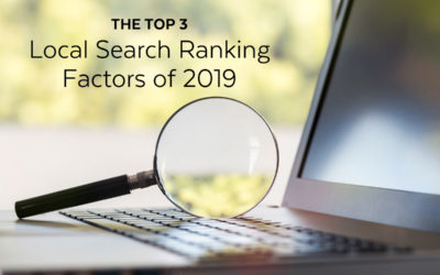 The Top 3 Local Search Ranking Factors 2019