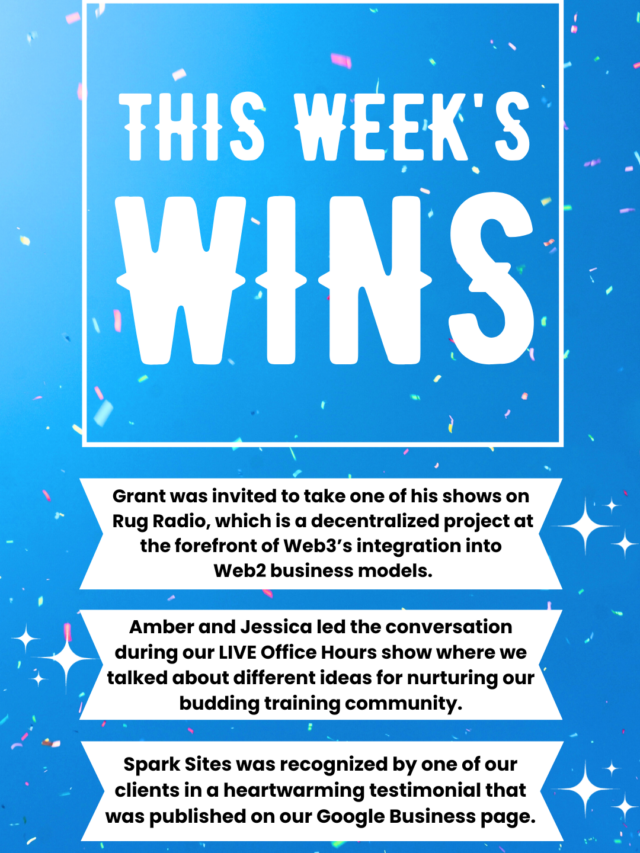 Spark Sites – This Week’s Wins!