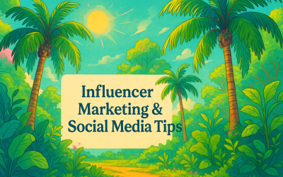 Influencer and Social Media Marketing Tips for Small Business Success